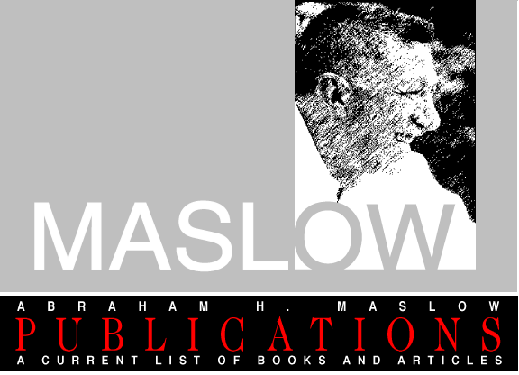 Abraham Maslow Abraham Maslow